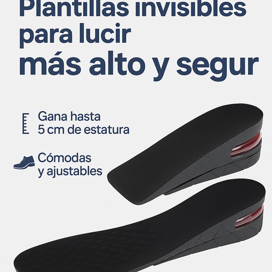 PLANTILLA ELEVADORA DE ESTATURA AlturaMax™